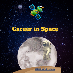 Read more about the article Career In Space and Technology