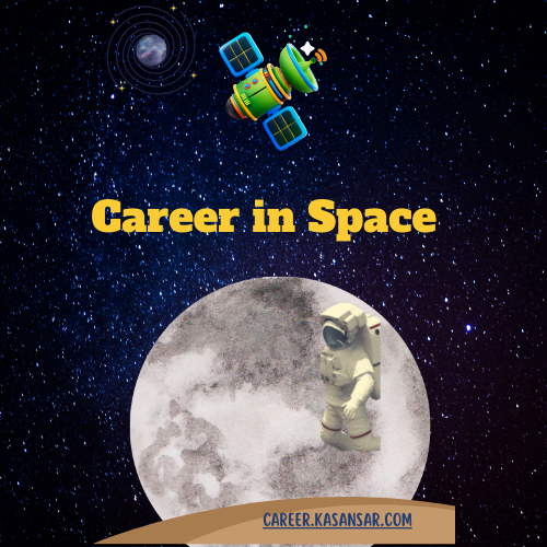 You are currently viewing Career In Space and Technology